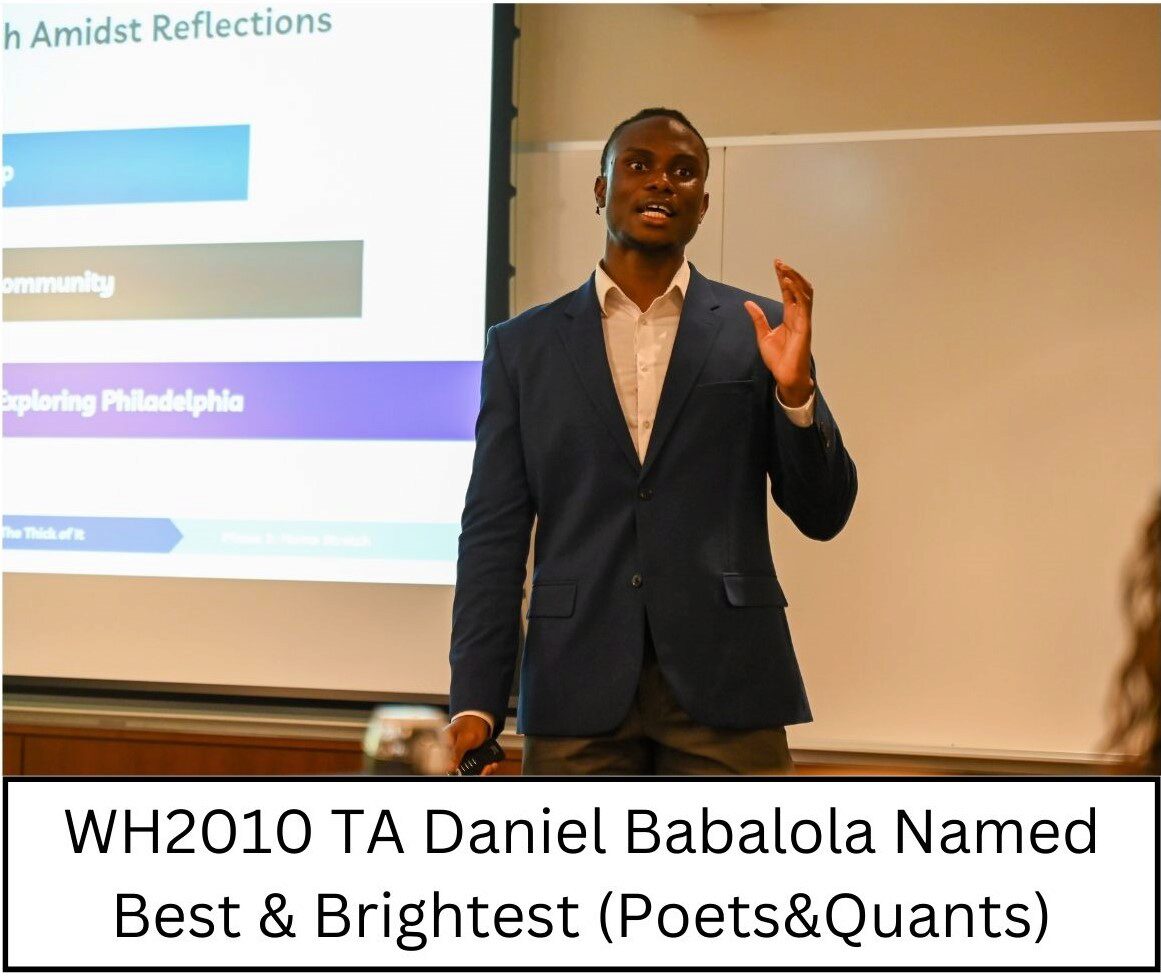 A person in a suit giving a presentation in front of a screen. The text mentions WH2010 TA Daniel Babalola being named Best & Brightest by Poets&Quants.